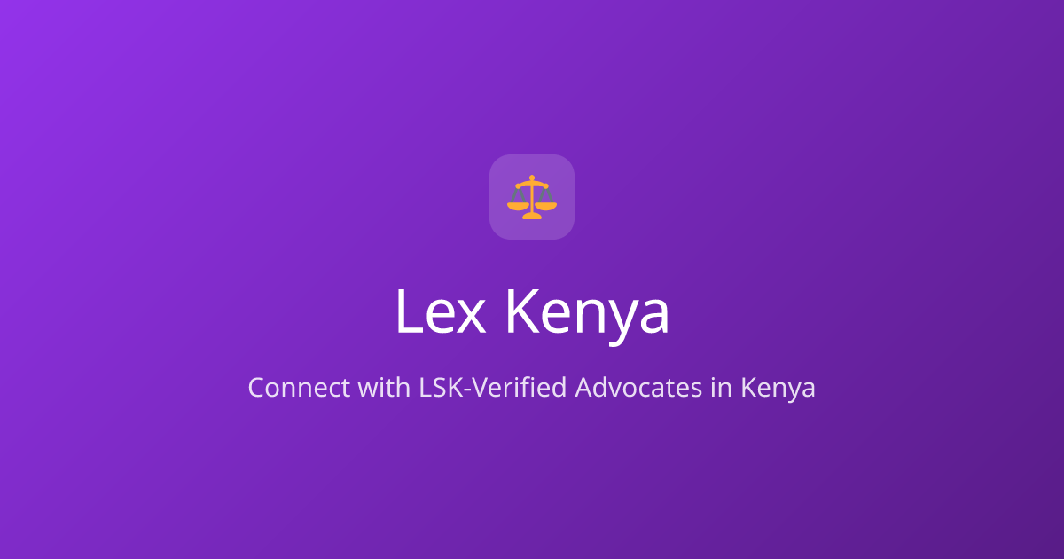 Lex Kenya — Connect with LSK-Verified Advocates